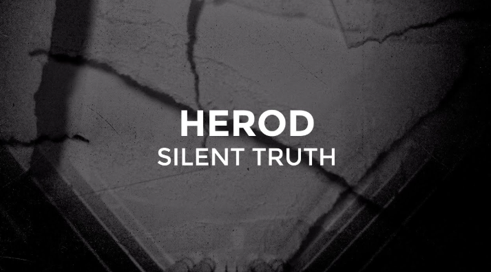 herod silent truth